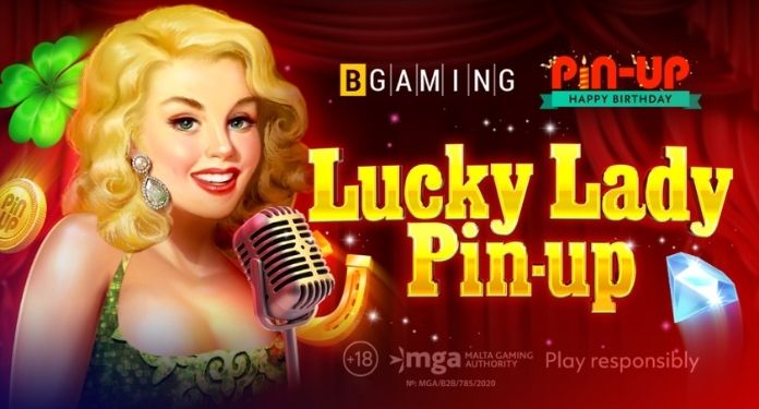 BGaming-Celebrates-Pin-Up's-Birthday-Casino-Launching-Lucky-Lady-Pin-Up