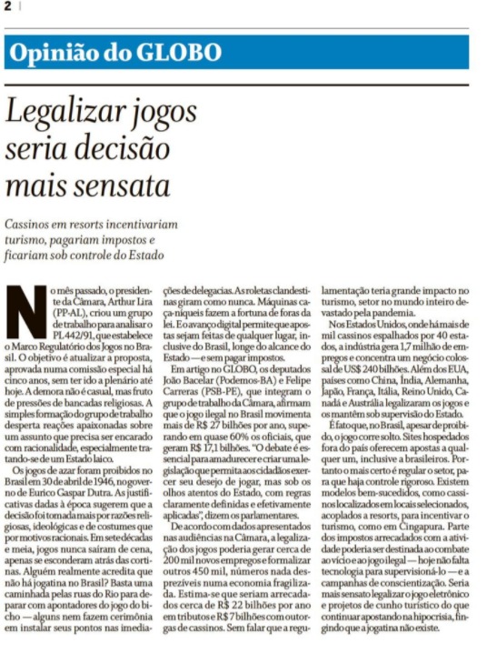 Opinião do Globo points out that allowing gambling in the country would be 'a more sensible decision'