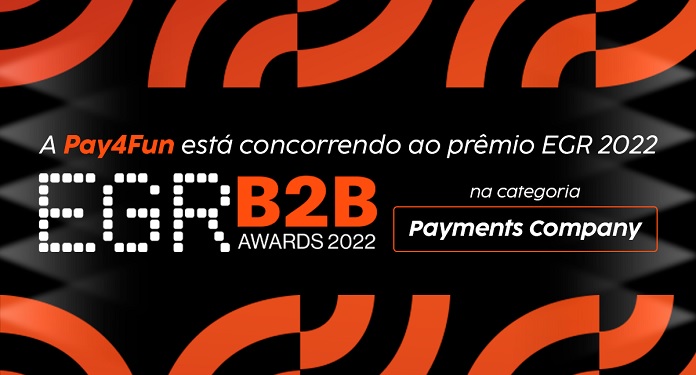 Pay4Fun é finalista na categoria Payments Company no EGR B2B Awards 2022