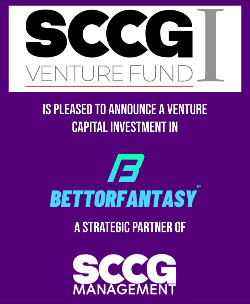 SCCG Venture Fund I announces investment in BettorFantasy.