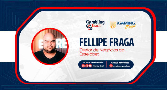 Exclusive Fellipe Fraga comments on internal expansion and Estrelabet's plans for 2023