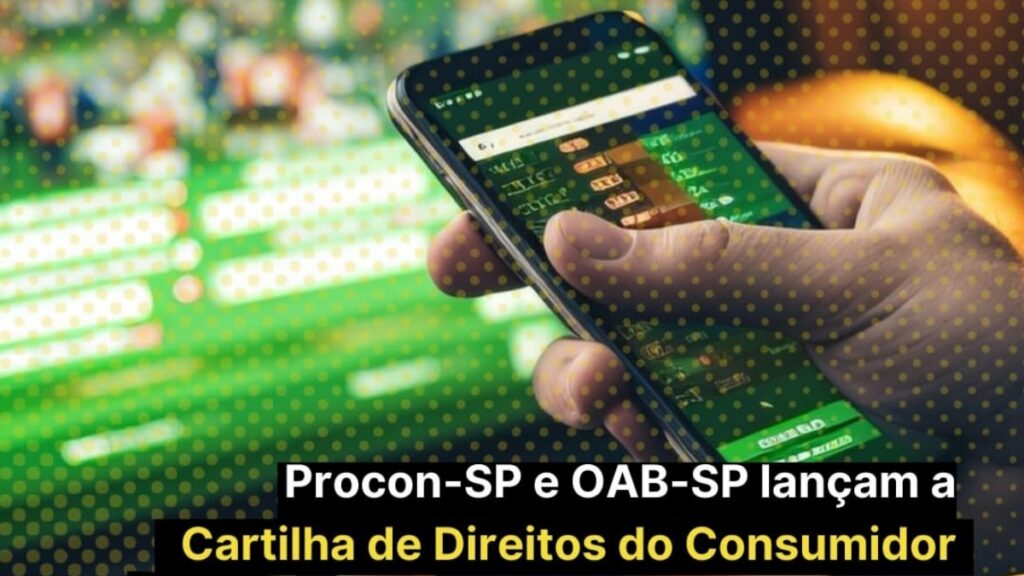 Procon-SP e OAB-SP lançam cartilha sobre direitos dos apostadores