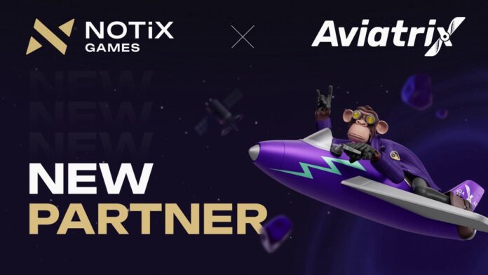 Aviatrix anuncia parceria com plataforma de cassinos Notix.Games